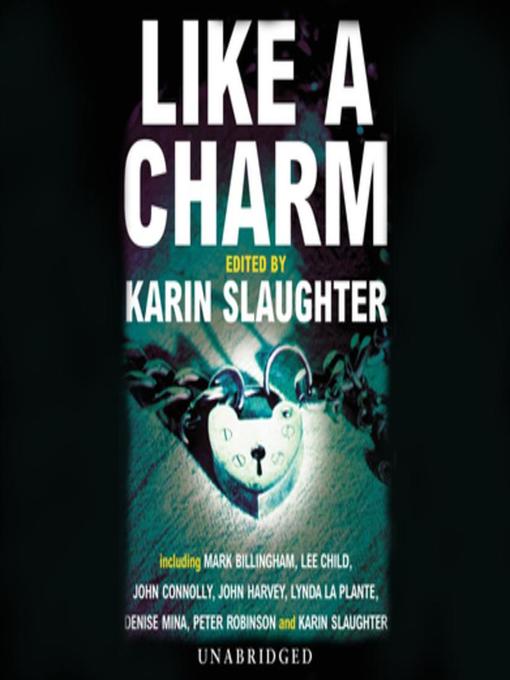 Title details for Like a Charm by Karin Slaughter - Wait list